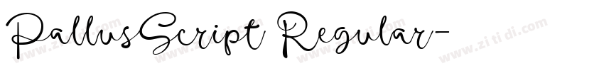 PallusScript Regular字体转换 PallusScript Regular字体转换
